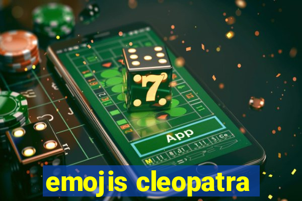 emojis cleopatra